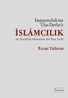 İmparatorluk'tan Ulus Devlet'e İslamcılık