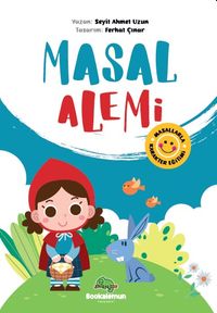 Masal Alemi / Masallarla Karakter Eğitimi