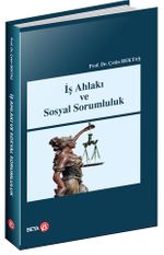 İş Ahlakı ve Sosyal Sorumluluk