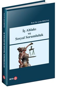 İş Ahlakı ve Sosyal Sorumluluk