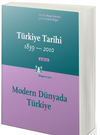 T&uuml;rkiye Tarihi Cilt:4 1839-2010 & Modern D&uuml;nyada T&uuml;rkiye