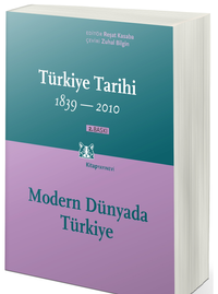 Türkiye Tarihi Cilt:4 1839-2010 & Modern Dünyada Türkiye