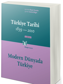 Türkiye Tarihi Cilt:4 1839-2010 & Modern Dünyada Türkiye