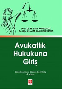 Avukatlık Hukukuna Giriş
