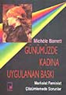 Günümüzde Kadına Uygulanan Baskı