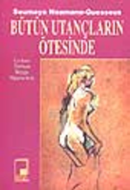 Bütün Utançların Ötesinde