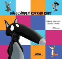 Gölgesinden Korkan Kurt