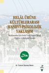 Helal Ürüne Kültürlerarası Manevi-Psikolojik Yaklaşım Müslümanlar İçin Helal Ürün Tutum Ölçeği (Türkiye ve Malezya Örneği)