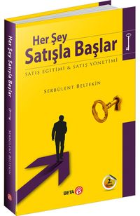 Her Şey Satışla Başlar