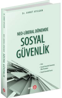 Neo-Liberal Dönemde Sosyal Güvenlik