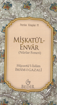 Mişkatü'l-Envar/Nurlar Feneri