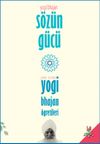S&ouml;z&uuml;n G&uuml;c&uuml; & Yogi Bhajan'ın &Ouml;ğretileri