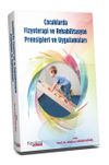 &Ccedil;ocuklarda Fizyoterapi ve Rehabilitasyon Prensipleri ve Uygulamaları