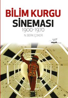 Bilim Kurgu Sineması 1900-1970