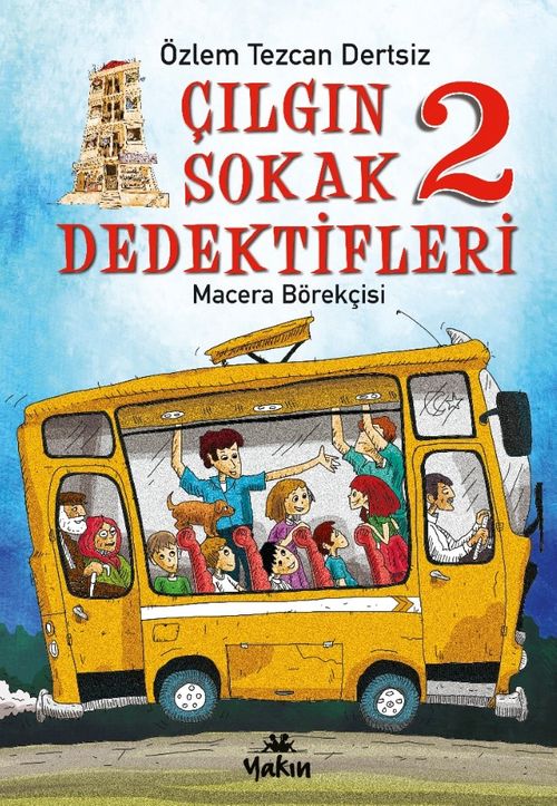 Çılgın Sokak Dedektifleri 2 / Macera Börekçisi