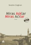 Miras Aşklar Miras Acılar
