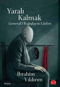 Yaralı Kalmak & General'i Bağışlayın Lütfen