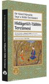 Hidayetü’t-Talibîn Tercümesi & Bir Kamil Mürşidin Seyr u Sülûk Tecrübeleri
