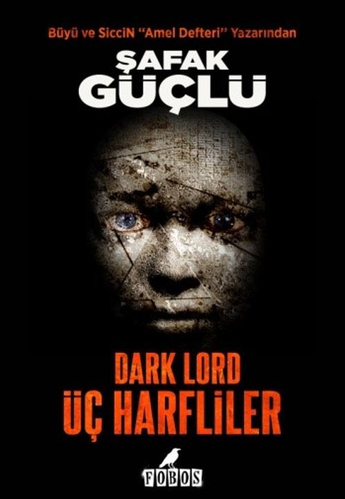 Dark Lord & Üç Harfliler