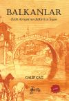 Balkanlar & &Ouml;teki Avrupa'nın K&ouml;kleri ve İnşası
