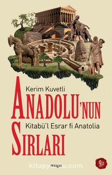 Anadolu’nun Sırları & Kitabü’l Esrar fi Anatolia