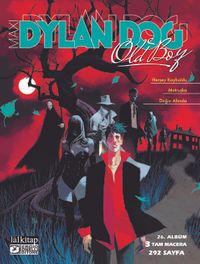 Dylan Dog Maxi Albüm 26 / Herşey Kayboldu