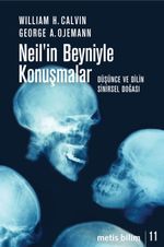 Neil'in Beyniyle Konuşmalar & Düşünce ve Dilin Sinirsel Doğası