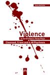 Violence in Sarah Kane’s Three Plays: Cleansed, Crave, and 4.48 Psychosis