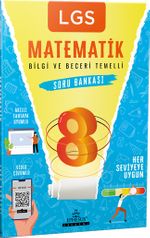 LGS Matematik Bilgi ve Beceri Temelli Soru Bankası