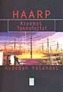 Haarp / Kıyamet Teknolojisi