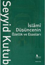 İslamî Düşüncenin  Özellik ve Esasları (2 Cilt)