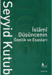 İslamî Düşüncenin  Özellik ve Esasları (2 Cilt)