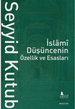 İslamî Düşüncenin  Özellik ve Esasları (2 Cilt)