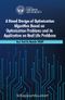 A Novel Design of Optimization Algorithm Based on Optimization Problems and its Application on Real Life Problems