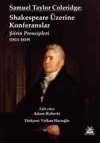Shakespeare Üzerine Konferanslar & Şiirin Prensipleri (1811-1819)