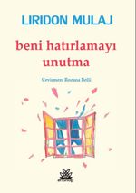 Beni Hatırlamayı Unutma