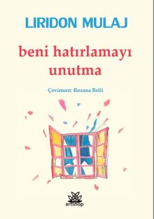 Beni Hatırlamayı Unutma