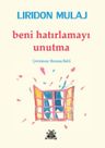 Beni Hatırlamayı Unutma