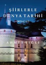 Şiirlerle Dünya Tarihi & Ortaçağ