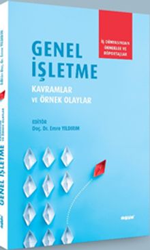 Genel İşletme & Kavramlar ve Örnek Olaylar