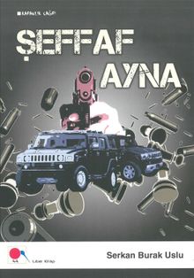 Şeffaf Ayna & Karanlık Çağrı