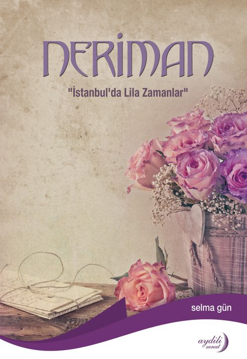 Neriman & İstanbul'da Lila Zamanlar