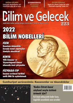 Bilim ve Gelecek Dergisi Sayı:223 Kasım 2022