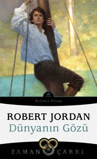 Dünyanın Gözü / Zaman Çarkı 1