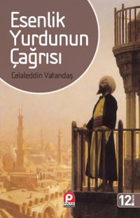 Esenlik Yurdunun Çağrısı