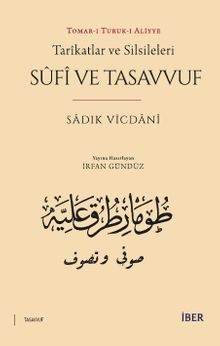 Tarîkatlar ve Silsileleri & Sûfî ve Tasavvuf