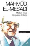 Mahmud El-Mes'adi Modern Tunus Edebiyatına Bir Bakış