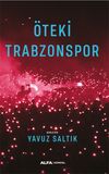 &Ouml;teki Trabzonspor