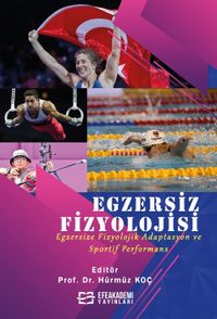 Egzersiz Fizyolojisi & Egzersize Fizyolojik Adaptasyon ve Sportif Performans