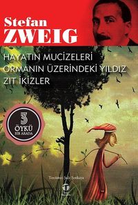 Hayatın Mucizeleri - Ormanın Üzerindeki Yıldız - Zıt İkizler 